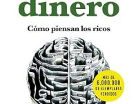 Libro: La psicología del dinero: cómo piensan las personas&nbsp;ricas