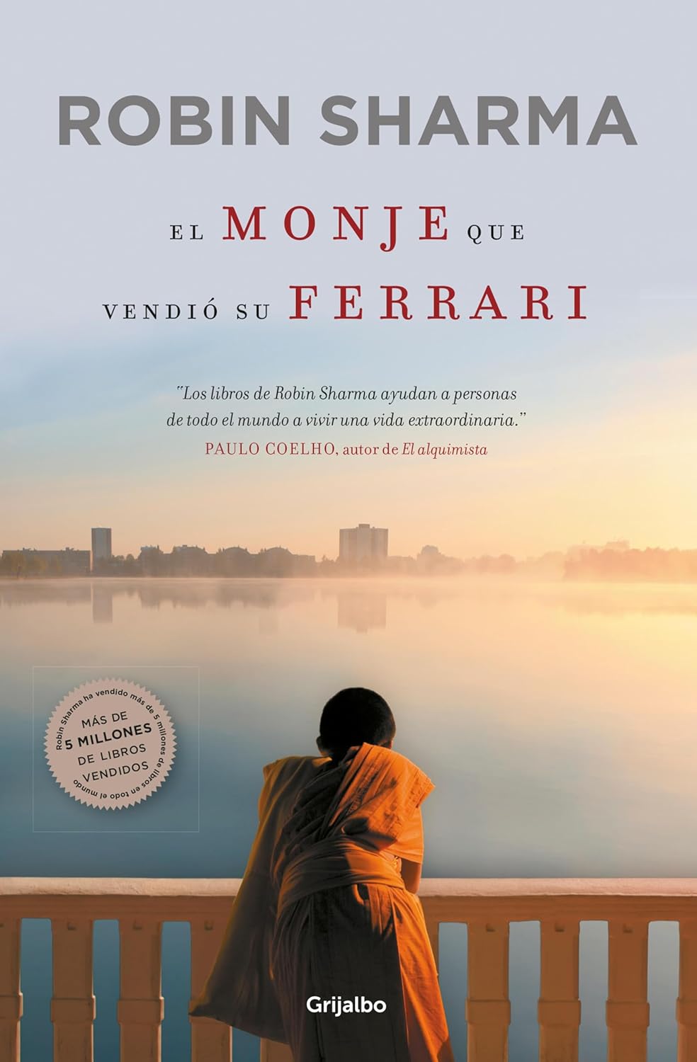 Libro El monje que vendió su Ferrari – Entre la fábula inspiradora y los límites de la&nbsp;autoayuda